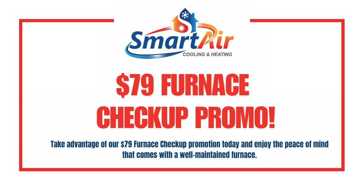 $79 Furnace Checkup Promo!